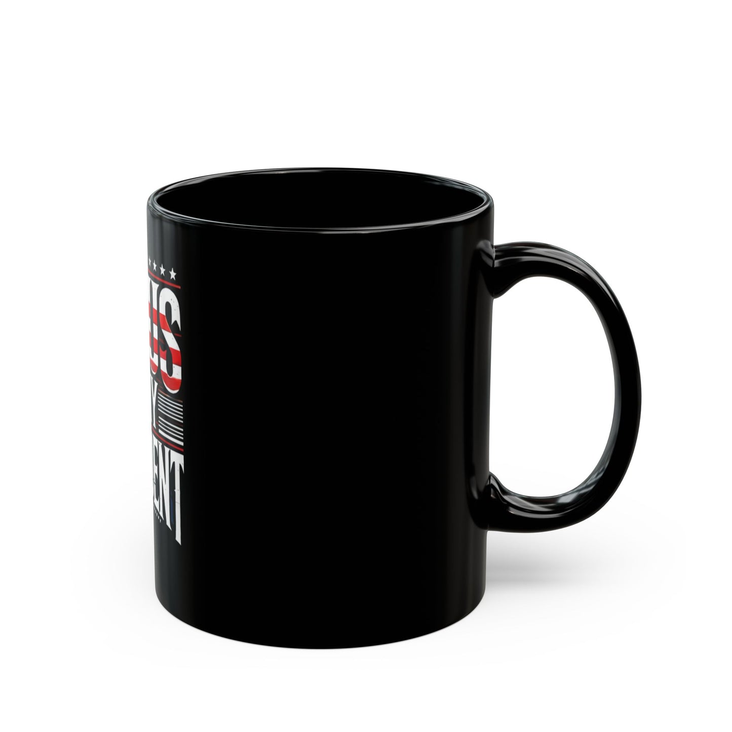 Jesus is My President Black Coffee Mug - 11oz & 15oz | Patriotic Gifts for Christians