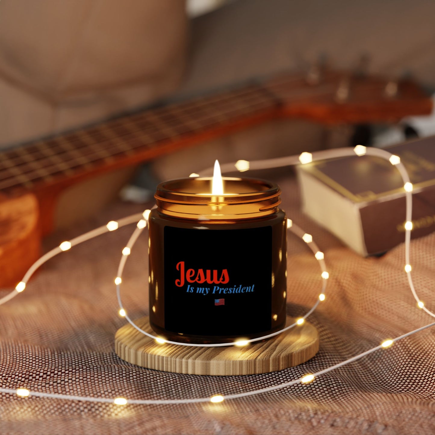 Scented Soy Candle - "Jesus Is My President" - Warm & Inviting Home Decor