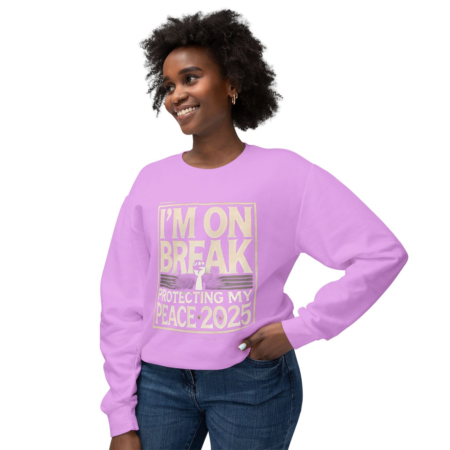 I'm On Break Unisex Lightweight Crewneck Sweatshirt - Protecting My Peace 2025