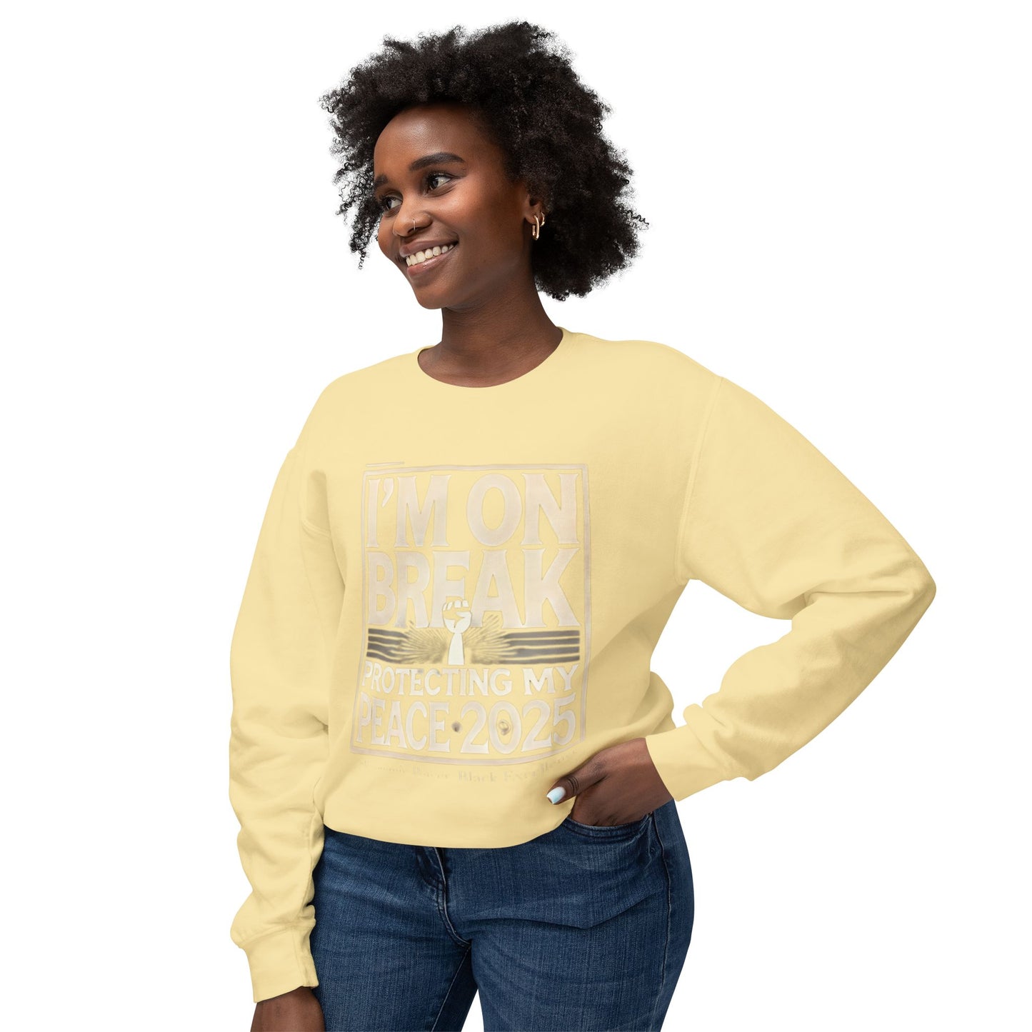 I'm On Break Unisex Lightweight Crewneck Sweatshirt - Protecting My Peace 2025